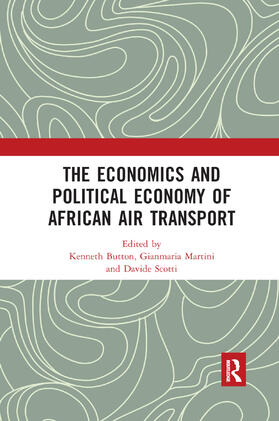 Button / Martini / Scotti |  The Economics and Political Economy of African Air Transport | Buch |  Sack Fachmedien