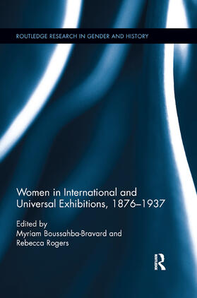 Rogers / Boussahba-Bravard |  Women in International and Universal Exhibitions, 1876&#65533;1937 | Buch |  Sack Fachmedien