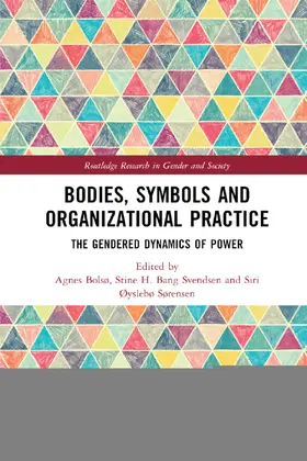 Bolsø / Svendsen / Sørensen |  Bodies, Symbols and Organizational Practice | Buch |  Sack Fachmedien