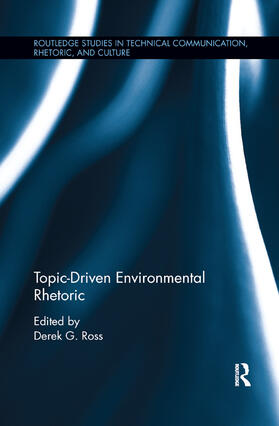 Ross |  Topic-Driven Environmental Rhetoric | Buch |  Sack Fachmedien