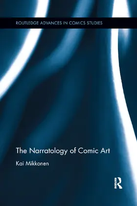 Mikkonen |  The Narratology of Comic Art | Buch |  Sack Fachmedien