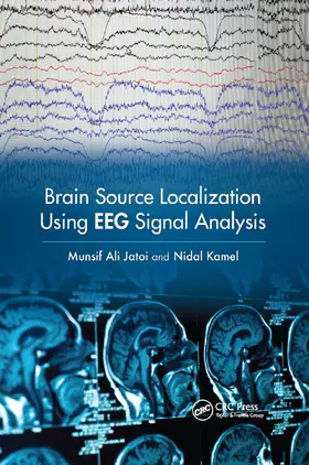 Jatoi / Kamel |  Brain Source Localization Using EEG Signal Analysis | Buch |  Sack Fachmedien