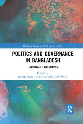 Basu / Devine / Wood |  Politics and Governance in Bangladesh | Buch |  Sack Fachmedien