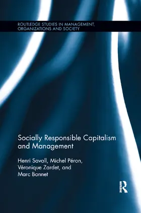 Savall / Péron / Zardet |  Socially Responsible Capitalism and Management | Buch |  Sack Fachmedien