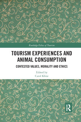 Kline |  Tourism Experiences and Animal Consumption | Buch |  Sack Fachmedien