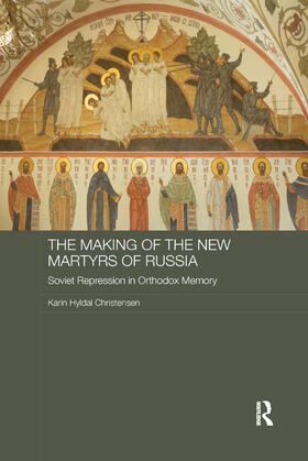 Christensen |  The Making of the New Martyrs of Russia | Buch |  Sack Fachmedien