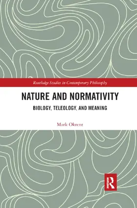 Okrent |  Nature and Normativity | Buch |  Sack Fachmedien