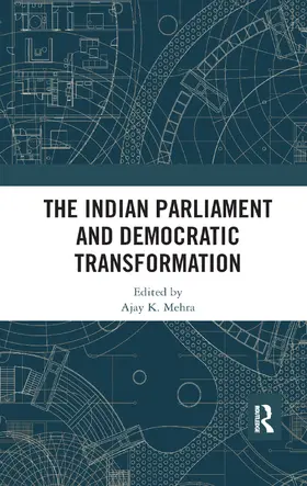 Mehra |  The Indian Parliament and Democratic Transformation | Buch |  Sack Fachmedien