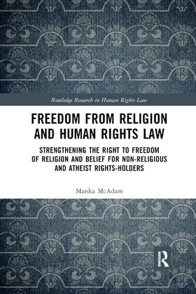 McAdam |  Freedom from Religion and Human Rights Law | Buch |  Sack Fachmedien
