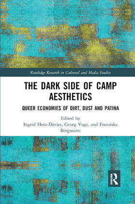 Hotz-Davies / Bergmann / Vogt |  The Dark Side of Camp Aesthetics | Buch |  Sack Fachmedien