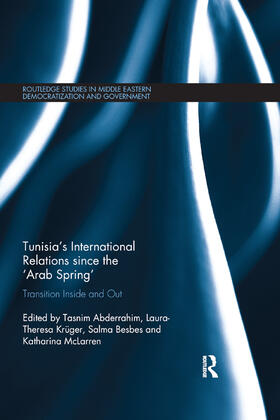 Abderrahim / Krüger / Besbes |  Tunisia's International Relations since the 'Arab Spring' | Buch |  Sack Fachmedien