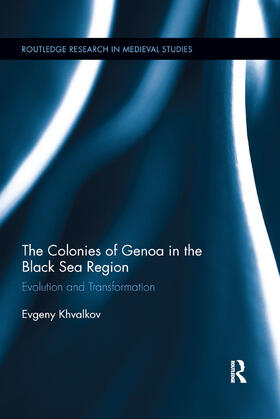 Khvalkov |  The Colonies of Genoa in the Black Sea Region | Buch |  Sack Fachmedien