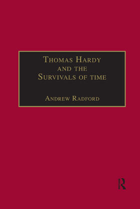 Radford |  Thomas Hardy and the Survivals of Time | Buch |  Sack Fachmedien