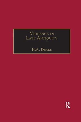 Drake |  Violence in Late Antiquity | Buch |  Sack Fachmedien