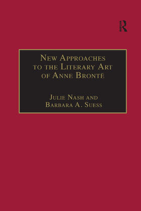 Suess / Nash |  New Approaches to the Literary Art of Anne Brontë | Buch |  Sack Fachmedien