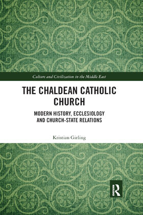 Girling |  The Chaldean Catholic Church | Buch |  Sack Fachmedien