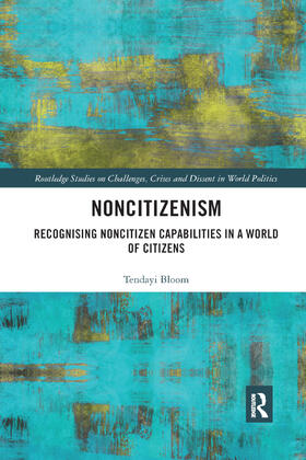 Bloom |  Noncitizenism | Buch |  Sack Fachmedien