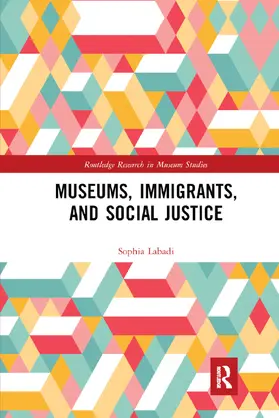 Labadi |  Museums, Immigrants, and Social Justice | Buch |  Sack Fachmedien