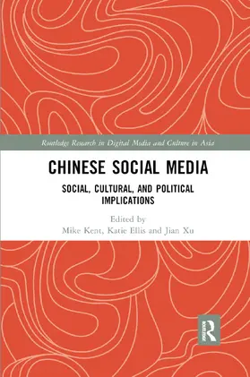 Ellis / Kent / Xu |  Chinese Social Media | Buch |  Sack Fachmedien