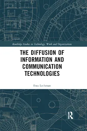 Lechman |  The Diffusion of Information and Communication Technologies | Buch |  Sack Fachmedien