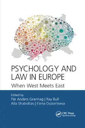 Bull / Granhag / Shaboltas |  Psychology and Law in Europe | Buch |  Sack Fachmedien