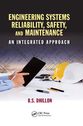 Dhillon |  Engineering Systems Reliability, Safety, and Maintenance | Buch |  Sack Fachmedien