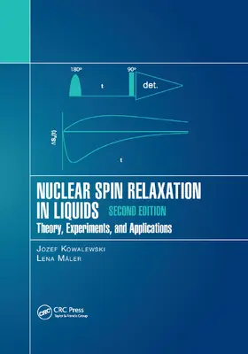 Kowalewski / Maler |  Nuclear Spin Relaxation in Liquids | Buch |  Sack Fachmedien