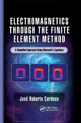 Cardoso |  Electromagnetics through the Finite Element Method | Buch |  Sack Fachmedien