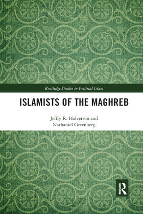 Halverson / Greenberg |  Islamists of the Maghreb | Buch |  Sack Fachmedien