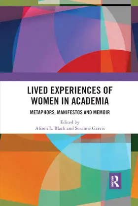 Black / Garvis |  Lived Experiences of Women in Academia | Buch |  Sack Fachmedien