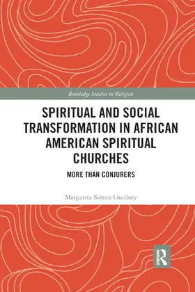 Guillory |  Spiritual and Social Transformation in African American Spiritual Churches | Buch |  Sack Fachmedien