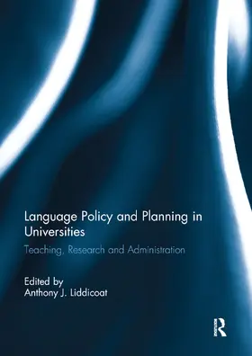 Liddicoat |  Language Policy and Planning in Universities | Buch |  Sack Fachmedien