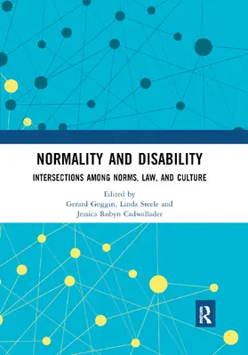 Goggin / Steele / Cadwallader |  Normality and Disability | Buch |  Sack Fachmedien