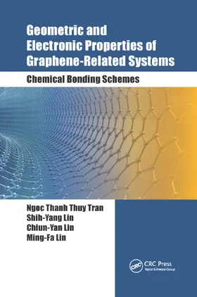 Tran / Lin |  Geometric and Electronic Properties of Graphene-Related Systems | Buch |  Sack Fachmedien