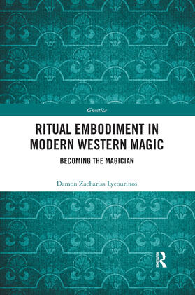 Lycourinos |  Ritual Embodiment in Modern Western Magic | Buch |  Sack Fachmedien