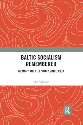 Kõresaar |  Baltic Socialism Remembered | Buch |  Sack Fachmedien