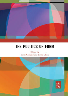 Copland / Olson |  The Politics of Form | Buch |  Sack Fachmedien