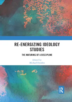 Freeden |  Re-energizing Ideology Studies | Buch |  Sack Fachmedien