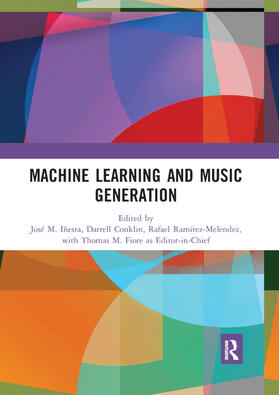 Iñesta / Ramírez-Melendez / Conklin |  Machine Learning and Music Generation | Buch |  Sack Fachmedien