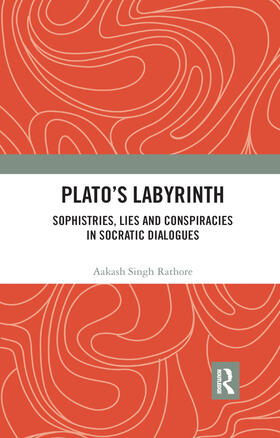 Rathore |  Plato?s Labyrinth | Buch |  Sack Fachmedien