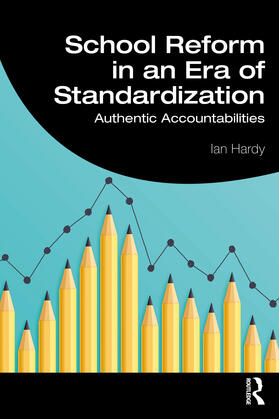 Hardy |  School Reform in an Era of Standardization | Buch |  Sack Fachmedien