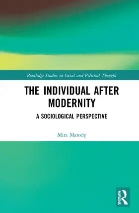 Marody |  The Individual After Modernity | Buch |  Sack Fachmedien