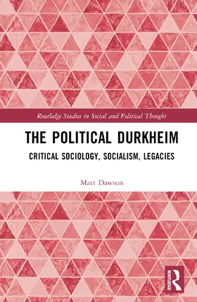 Dawson |  The Political Durkheim | Buch |  Sack Fachmedien