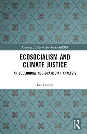 Croeser |  Ecosocialism and Climate Justice | Buch |  Sack Fachmedien