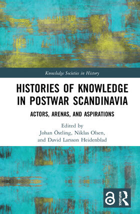 Östling / Olsen / Heidenblad |  Histories of Knowledge in Postwar Scandinavia | Buch |  Sack Fachmedien