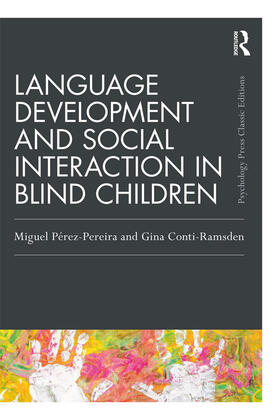 Pereira / Conti-Ramsden |  Language Development and Social Interaction in Blind Children | Buch |  Sack Fachmedien