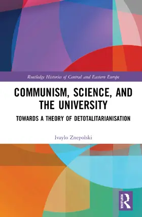 Znepolski |  Communism, Science and the University | Buch |  Sack Fachmedien