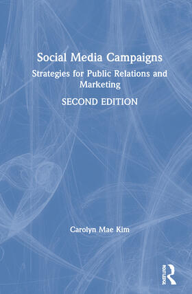 Kim |  Social Media Campaigns | Buch |  Sack Fachmedien