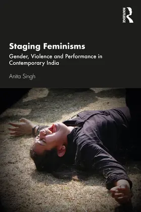 Singh |  Staging Feminisms | Buch |  Sack Fachmedien