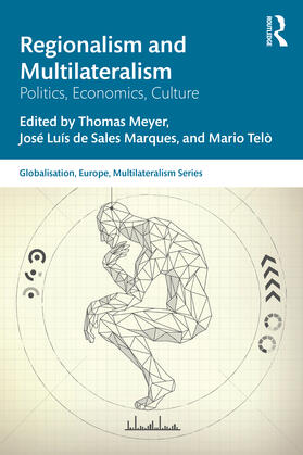 Meyer / de Sales Marques / Telò |  Regionalism and Multilateralism | Buch |  Sack Fachmedien